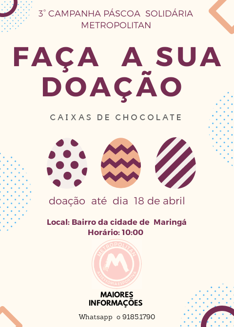 3° Páscoa Solidária Metropolitan 