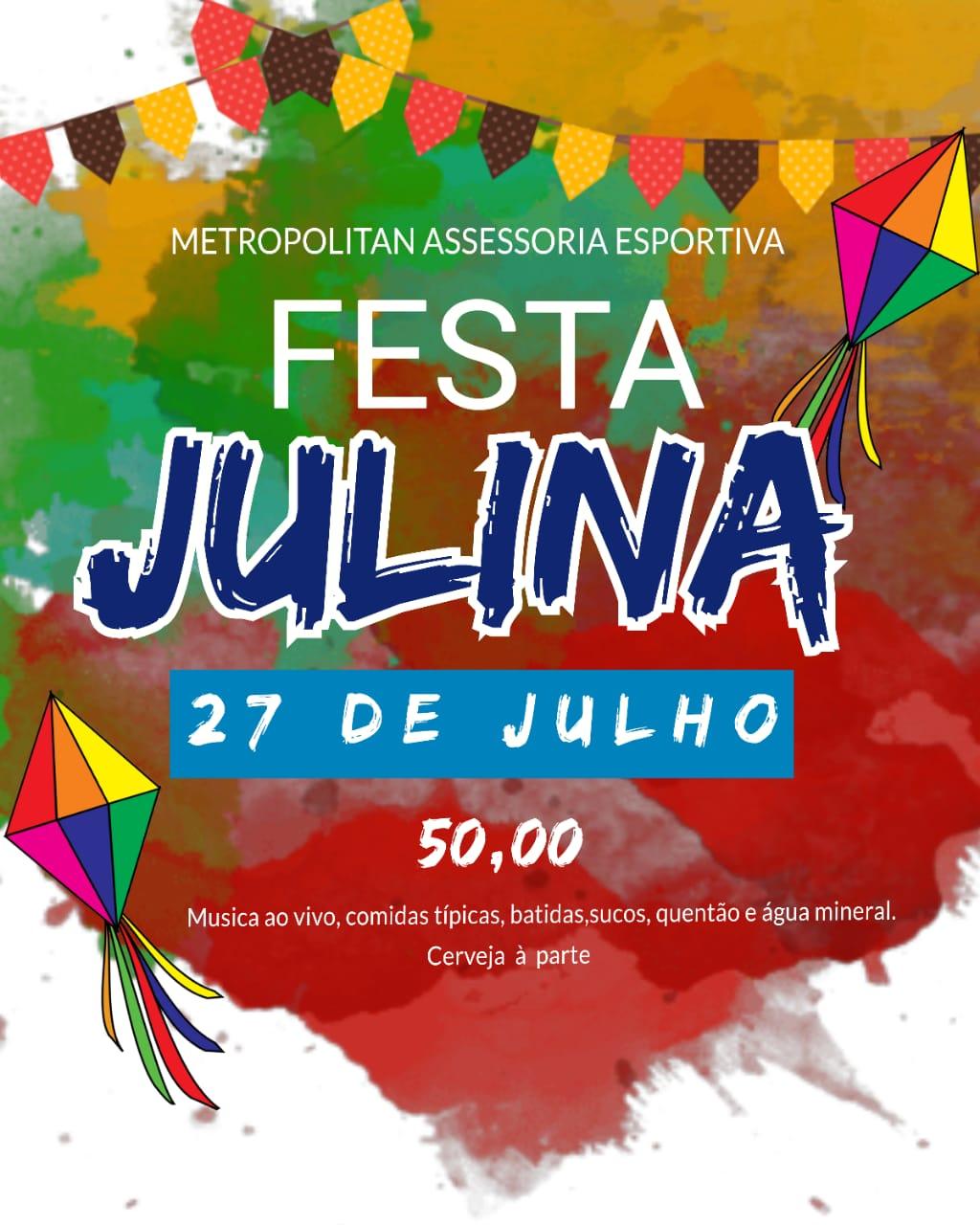 Festa Julina Metropolitan