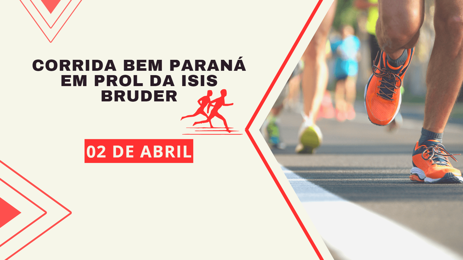CORRIDA BEM PARANÁ em prol da ISIS BRUDER CORRIDA BEM PARANÁ em prol da ISIS BRUDER